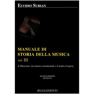 Manuale Di Storia Della Musica Vol. 3 - Surian Ed. Ruggimenti