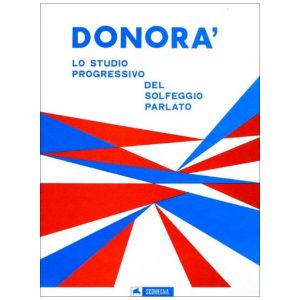 Lo Studio Progressivo Del Solfeggio Parlato - Luigi Donora Ed. Scomegna
