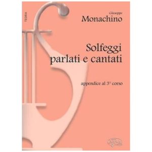 Solfeggi Parlati Cantati appendice al terzo corso - Giuseppe Monachino Ed. Volonté e Co