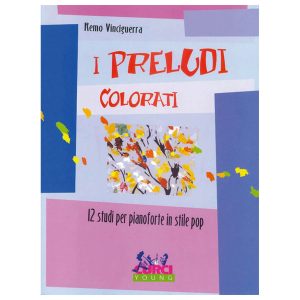 Preludi Colorati 12 Studi In Stile Pop  - Remo Vinciguerra Ed. Edizioni Curci