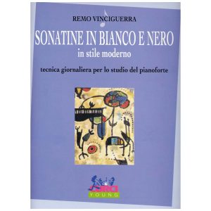 Sonatine In Bianco E Nero  - Remo Vinciguerra Ed. Edizioni Curci