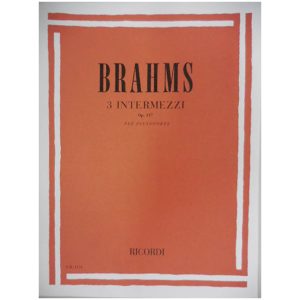 3 Intermezzi Op. 117 Per Pianoforte - Johannes Brahms Ed. Ricordi