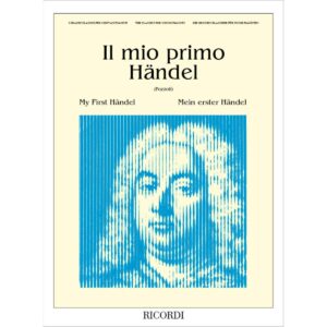 Il Mio Primo Handel - Ed. Ricordi