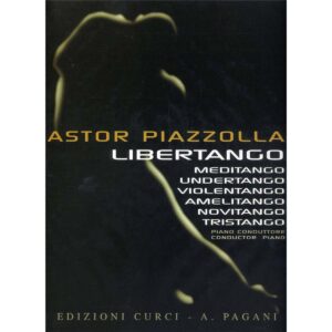 Libertango  - Astor Piazzolla Ed. Edizioni Curci
