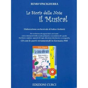 La Storia Delle Note Il Musical  - Vinciguerra Ed. Edizioni Curci