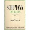 Fantasia Op. 17  - Robert Schumann Ed. Edizioni Curci