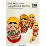 La danza delle sciabole - Kaciaturian Ed. Ricordi