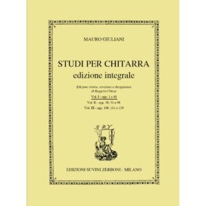 Studi per chitarra Ed.Integrale Vol. 1 Edizione critica e revisione di R. Chiesa - Mauro Giuliani Ed. Edizioni Suvini Zerboni