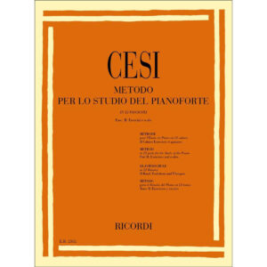 Metodo Per Lo Studio Del Pianoforte - Fasc. II Esercizi E Scale - Beniamino Cesi Ed. Ricordi
