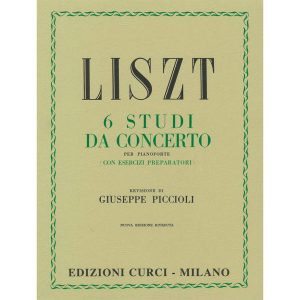Studi (6) Da Concerto (Piccioli)  - Franz Liszt Ed. Edizioni Curci