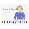 Sogni Di Bimbi 10 Pezzi Facilissimi Per Pianoforte - Enrico De Angelis Valentini Ed. Ricordi